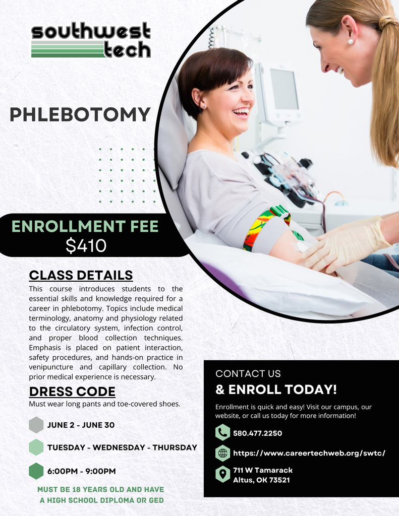Phlebotomy course at Southwest Technology in Altus. June 2 - June 30.