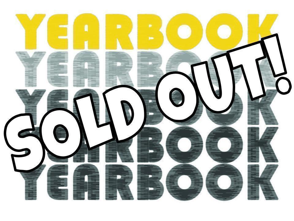 Yearbooks Sold Out - Graphic