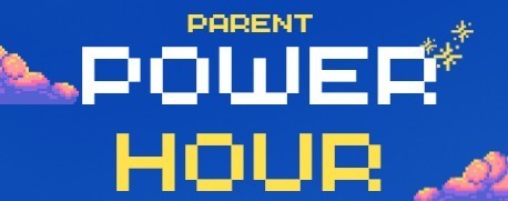 Parent Power Hour