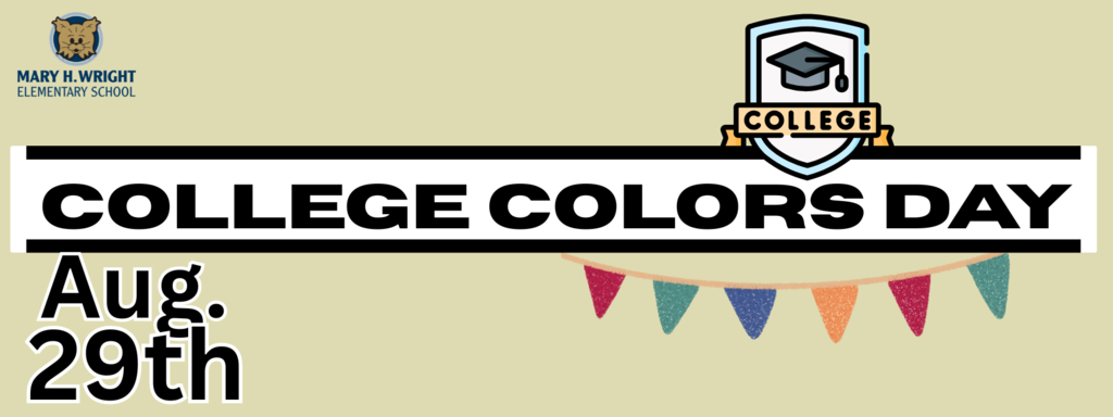 College Colors Day Aug. 29th