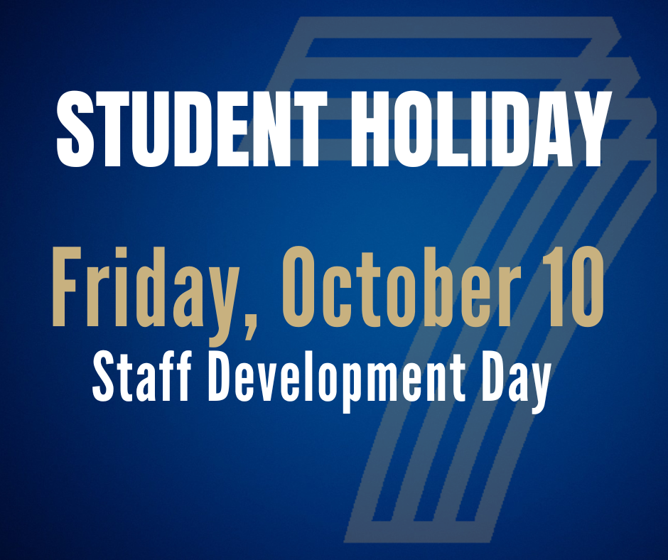 Friday Oct 10 Student Holiday