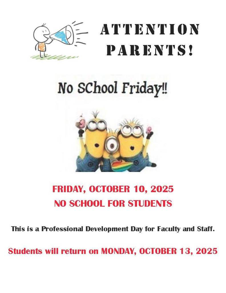 No School Friday October 10th.