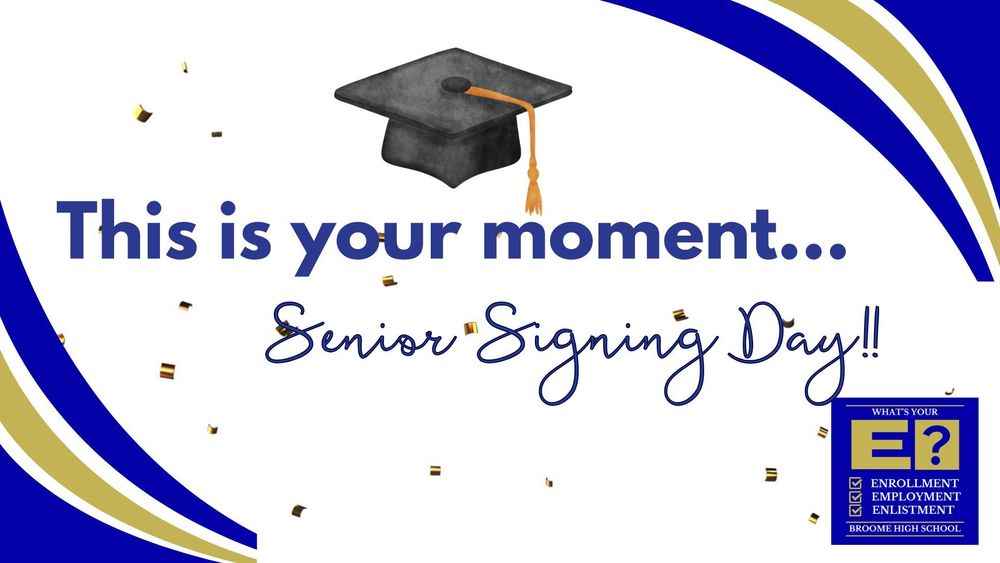 This is your moment Signing Day
