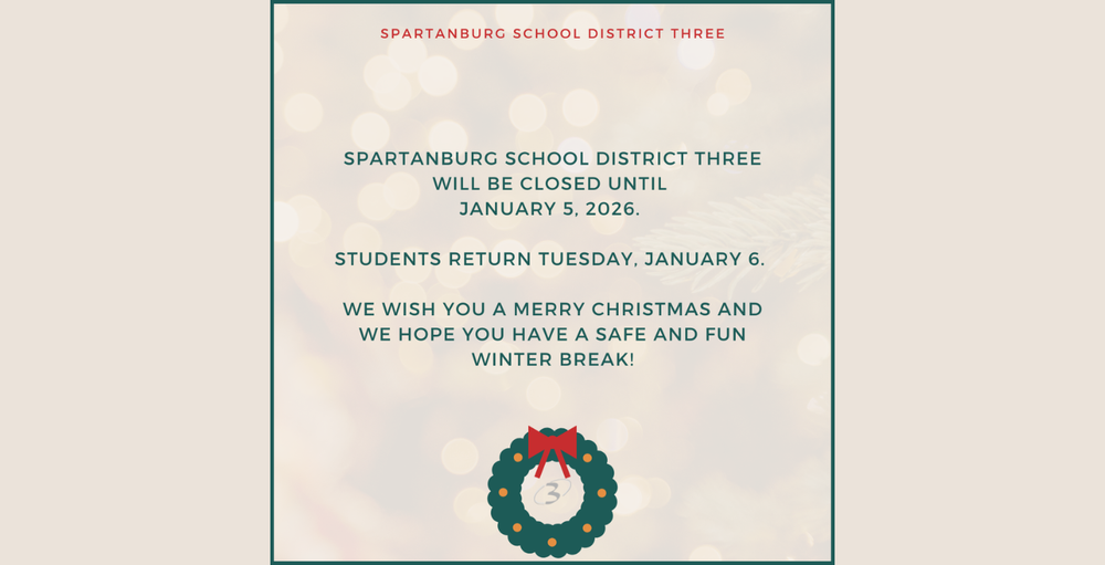 Spartanburg School District Three Christmas Break