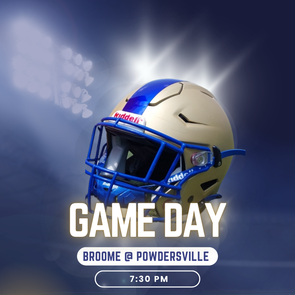 Game Day @ Powdersville 7:30 pm 9/19/25