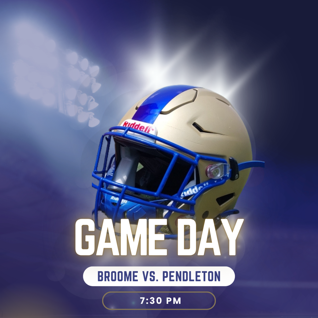 Game Day! Broome High School hosts Pendleton tonight at 7:30 pm at Royal Stadium. This is a playoff game. 