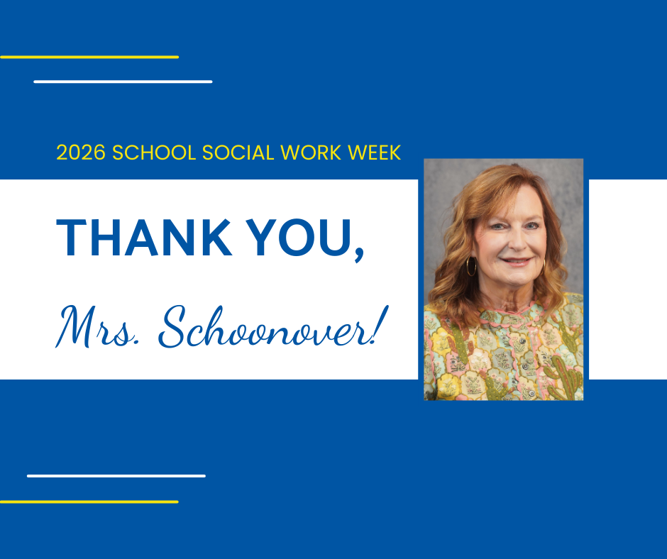 Thank you, Mrs. Schoonover! School Social Work Week 2026