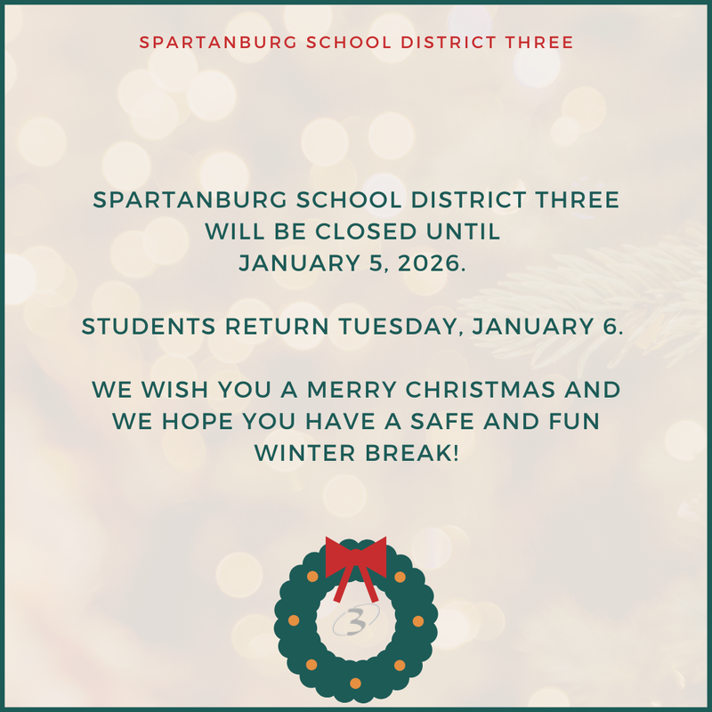 Spartanburg School District Three Christmas Break
