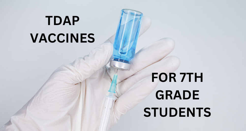 TDAP vaccine required for 7th grade students
