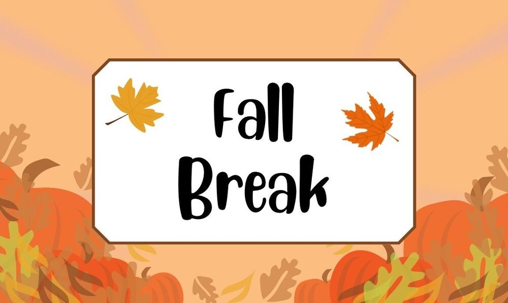 Fall Break graphic