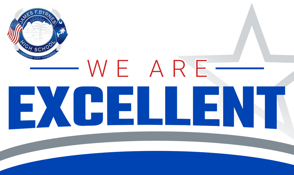 We are excellent - Byrnes High School with school seal