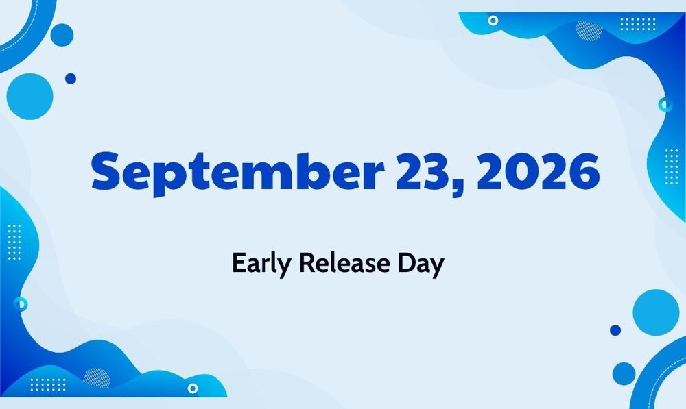 Early release day graphic