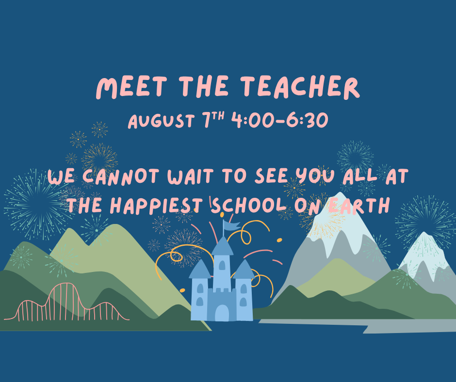 meet the teacher is on thursday august 7th from 4:00 pm to 6:30 pm