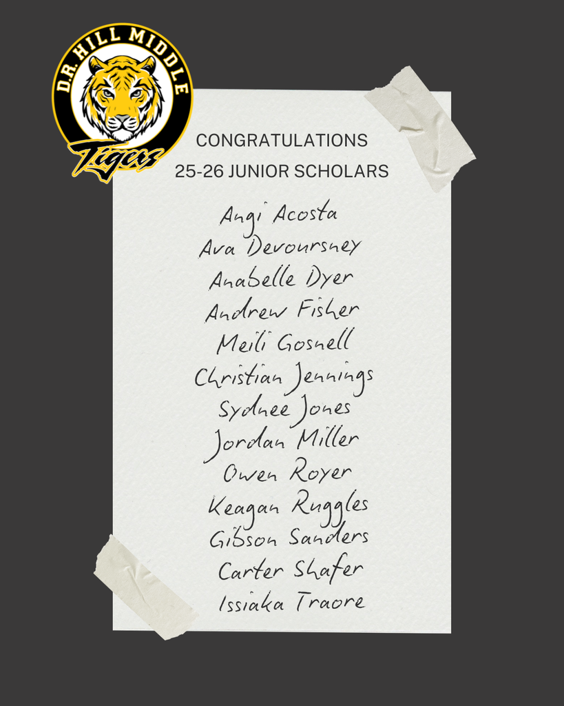 Congratulations 25-26 junior scholars.  Angi Acosta, Ava Devoursney, Anabell Dyer, Andrew Fisher, Meili Gosnell, Christian Jennings, Sydnee Jones, Jordan Miller, Owen Royer, Keagan Ruggles, Gibson Sanders, Carter Shafer, Issiaka Traore