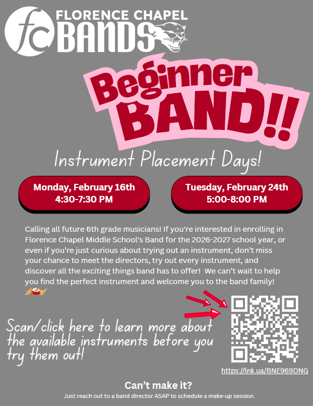 Calling all future 6th grade musicians! If you're interested in enrolling in Florence Chapel Middle School's Band for the 2026-2027 school year, or even if you’re just curious about trying out an instrument, don’t miss your chance to meet the directors, try out every instrument,