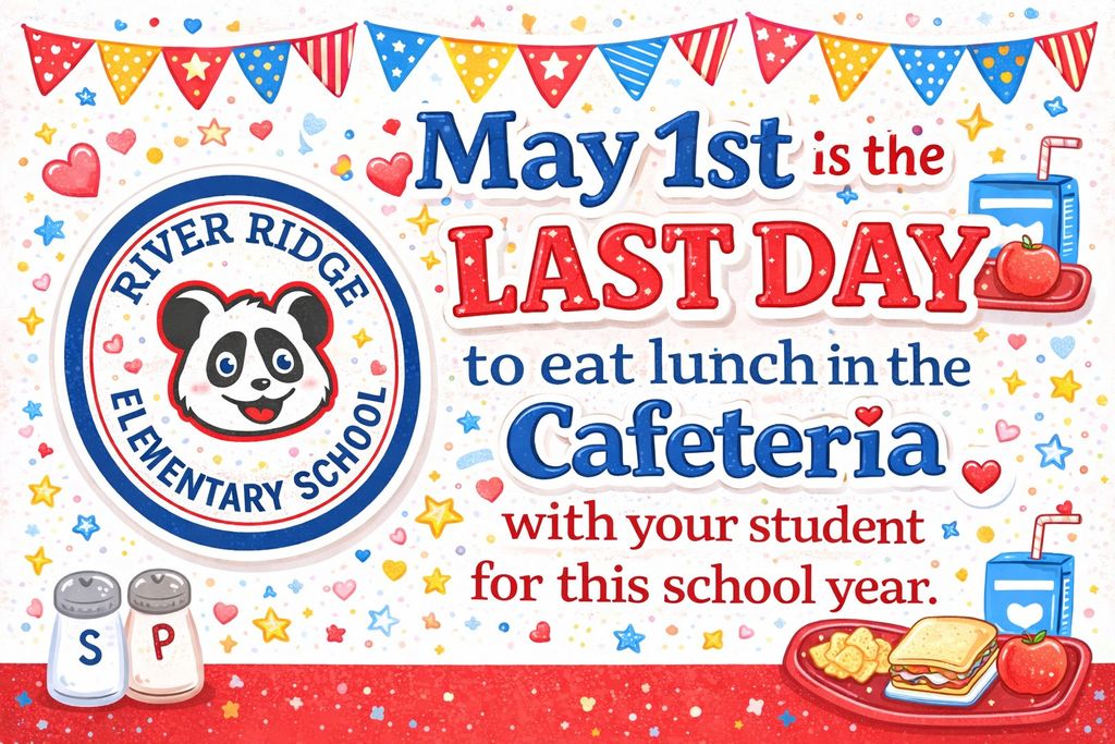 last day for lunch with students is May 1st