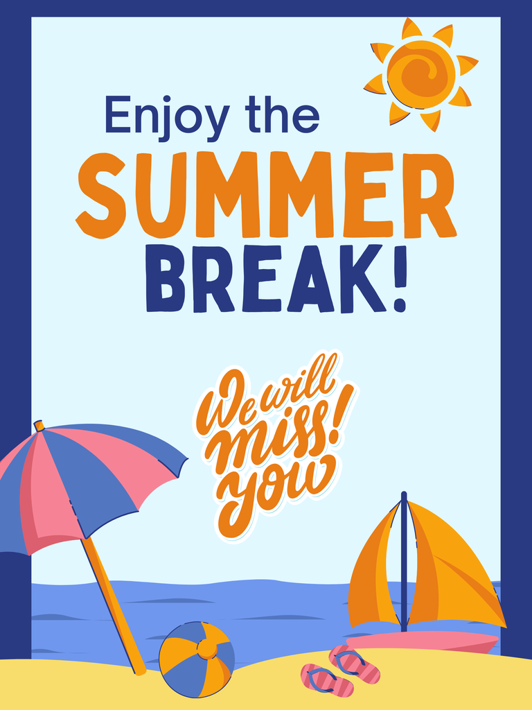 Enjoy your summer break!