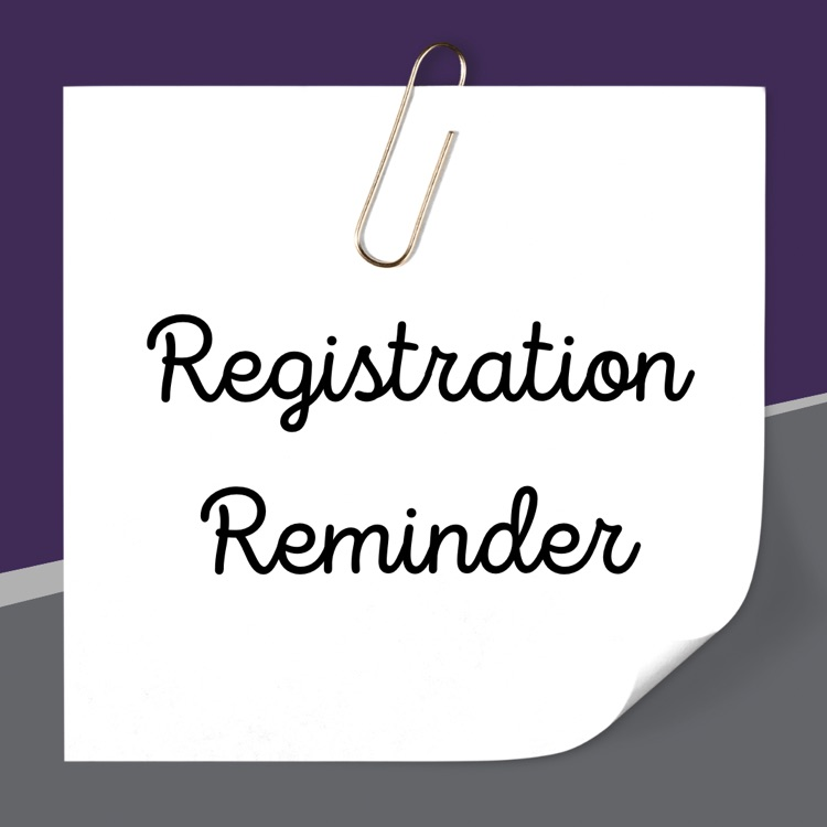 registration reminder
