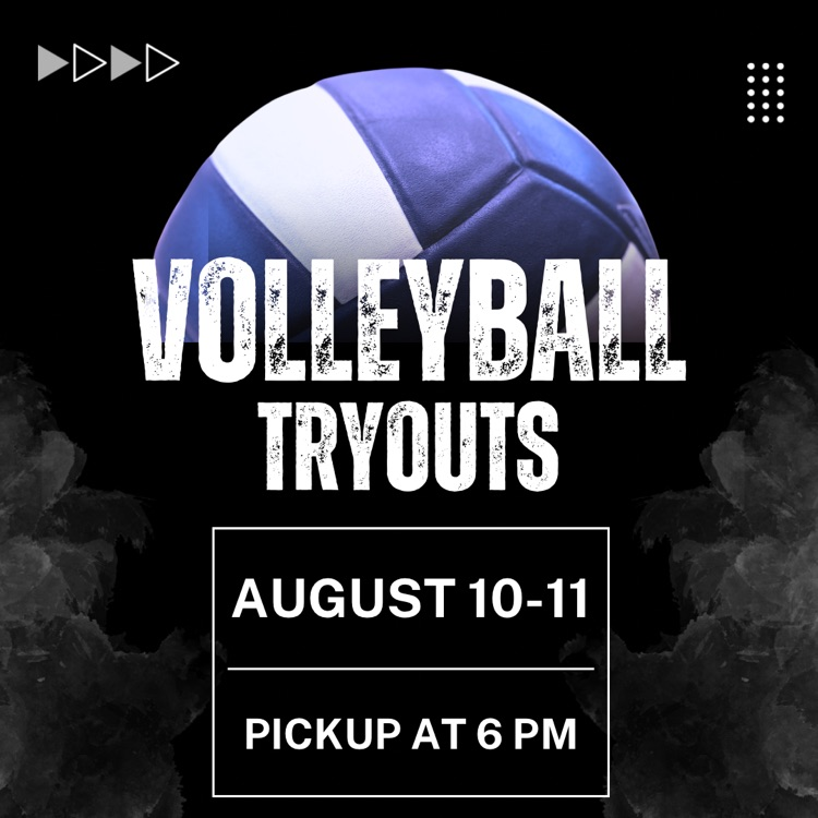 volleyball tryout poster for August 10th and August 11th until 6 pm