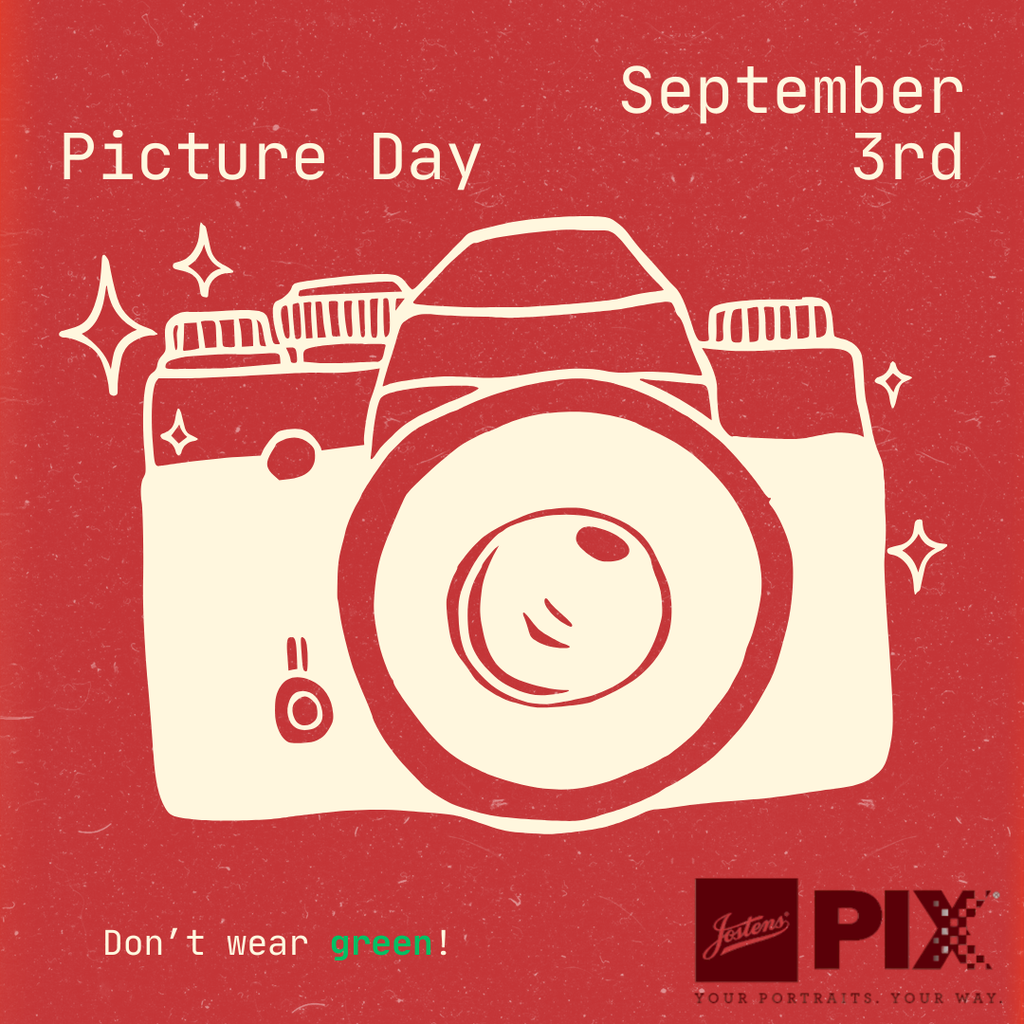 picture day will be september 3rd. don't wear green