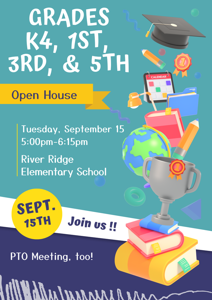 Open Night for K4, 1st, 3rd, and 5th Grades tonight at 5:00