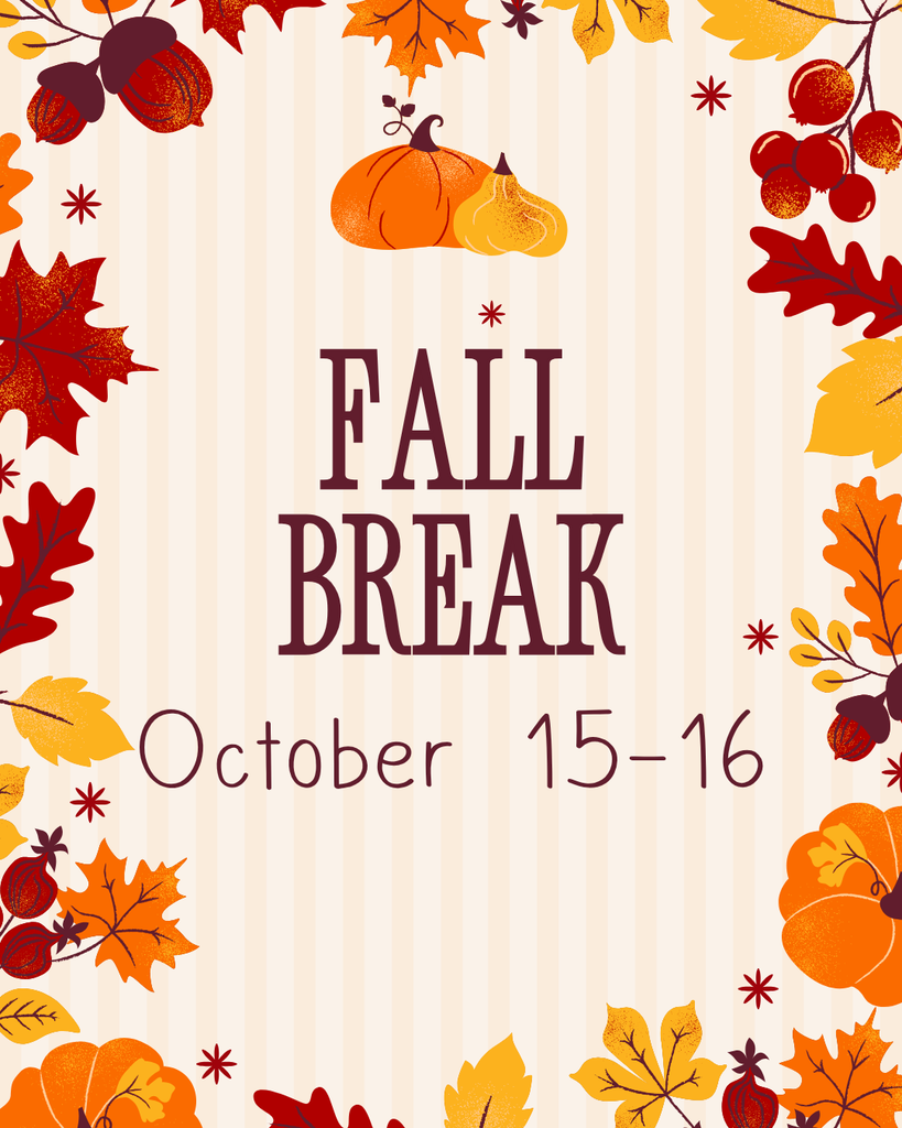 fall break oct 15, 16