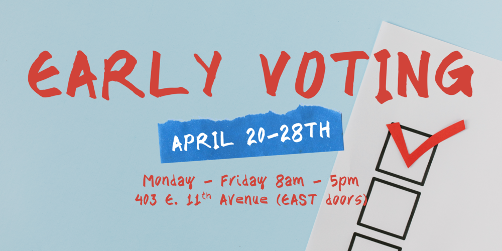 Early Voting April 20-28