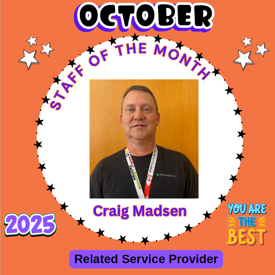 Early Learning Center October Related Service Provider of the month Craig Madsen
