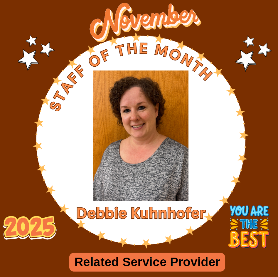 Early Learning Center November Related Service Provider of the month Debbie Kuhnhofer
