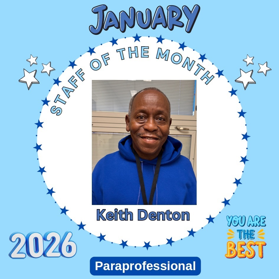 Early Learning Center Staff of the Month January 2026 - Keith Denton