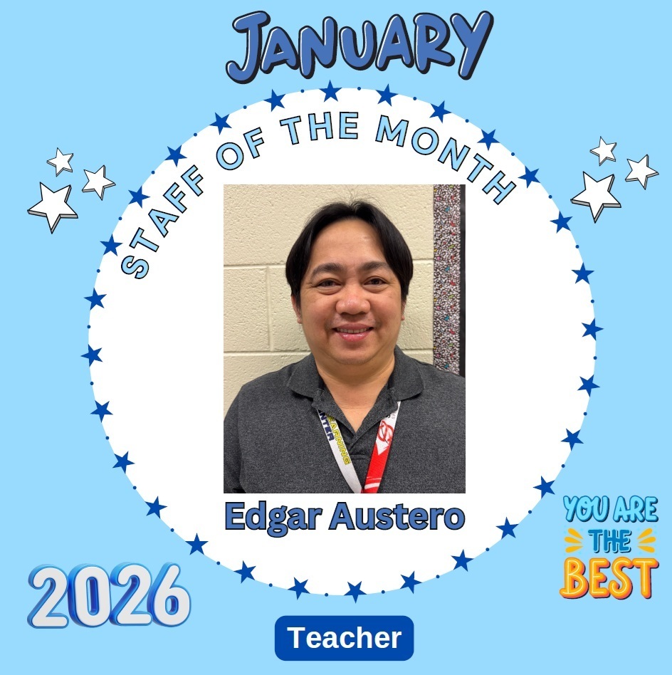Early Learning Center Staff of the Month January 2026 - Edgar Auster0