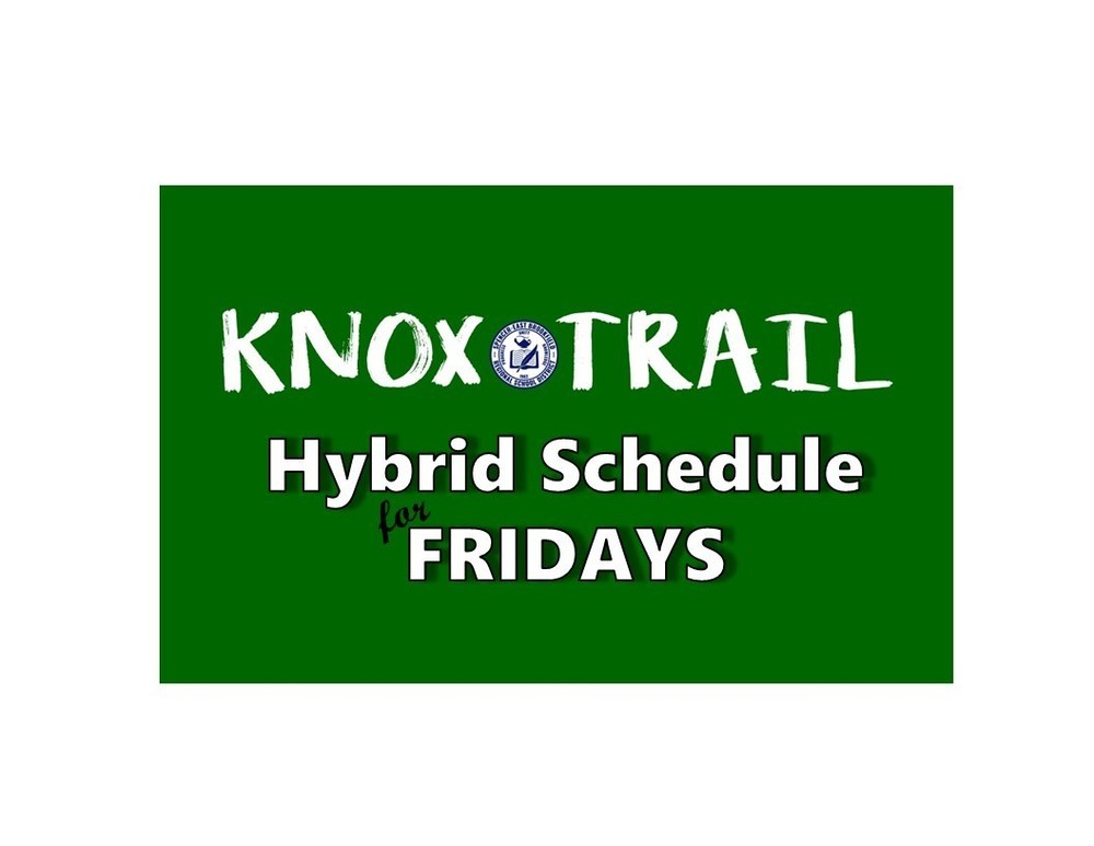 Knox Trail Friday Schedule