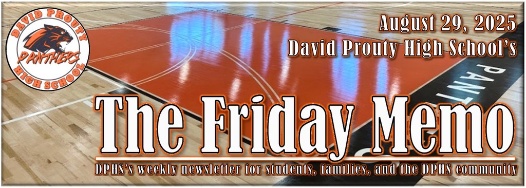 David Prouty High School's The Friday Memo for August 29, 2025