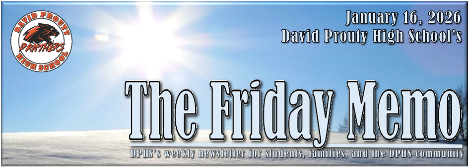 David Prouty High School's The Friday Memo for January 16, 2026