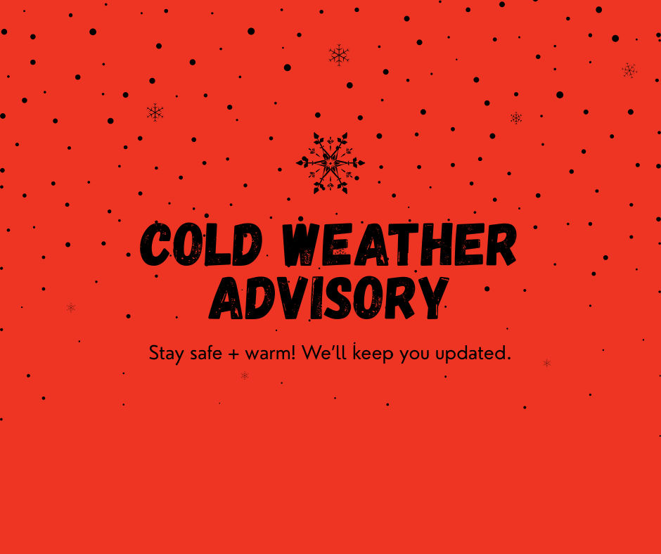 Cold weather advisory