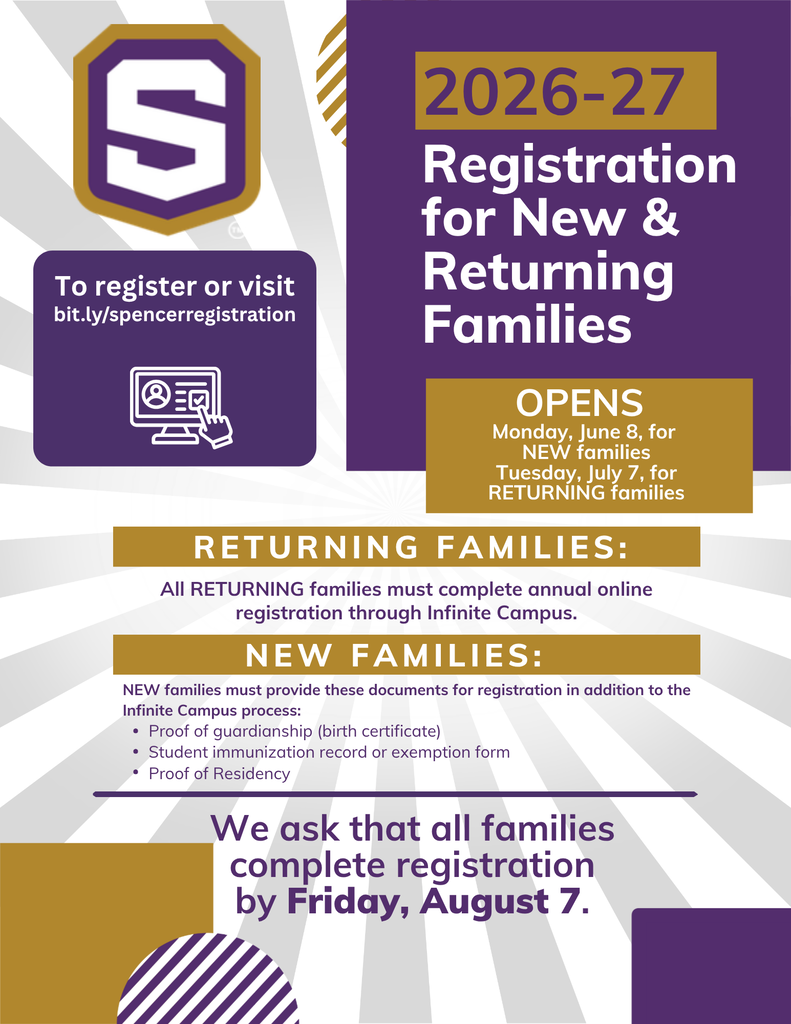 2026-27 school year registration flyer. Registration for new families opens on June 8 and returning families on July 7. New families also provide: proof of guardianship (birth certificate), student immunization record or exemption form, and proof of residency. Please complete all registrations by August 7 on Infinite Campus.