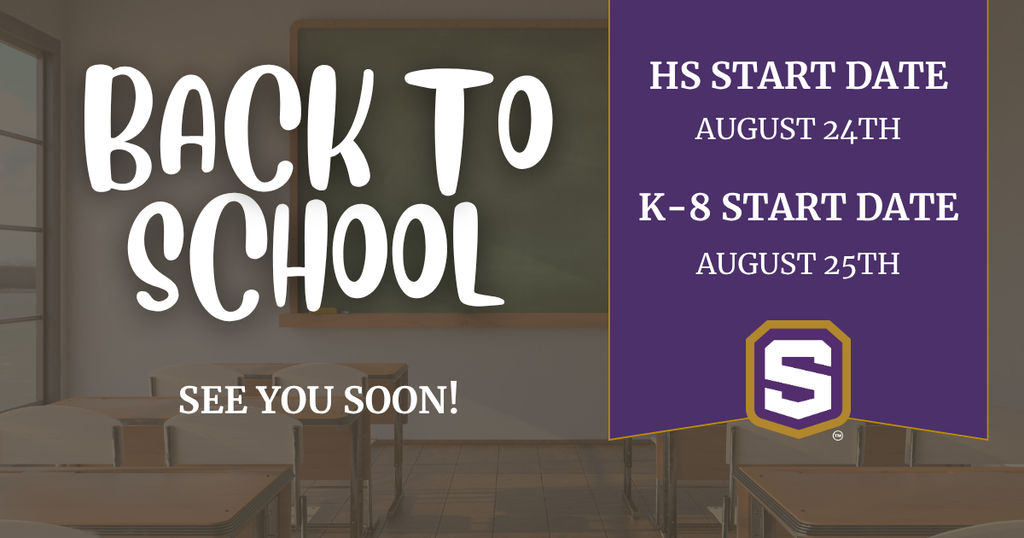 Text: "Back to School, see you soon!. HS Start Date August 24th. K-8 Start Date August 25th. Image of classroom with Spencer logo.