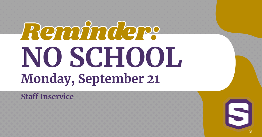 White text reads "Reminder: NO SCHOOL Monday, September 21 Staff Inservice". With Spencer brand logo.