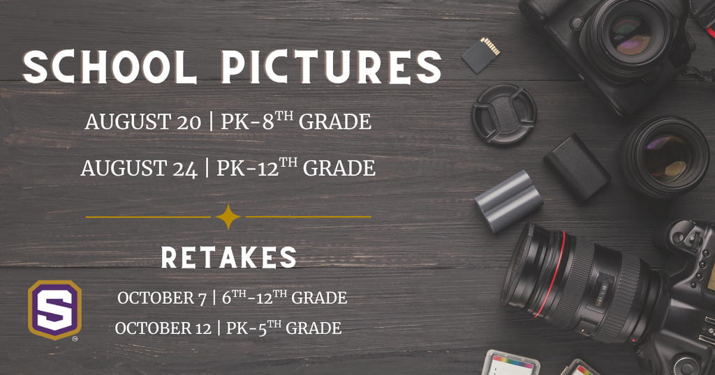 A wooden surface with cameras displays "School Pictures" "August 20 | PK-8th Grade, August 24 | PK-12th Grade. Retakes: October 7 | 6-12 grade. October 12| PK-5th Grade. With brand logo.