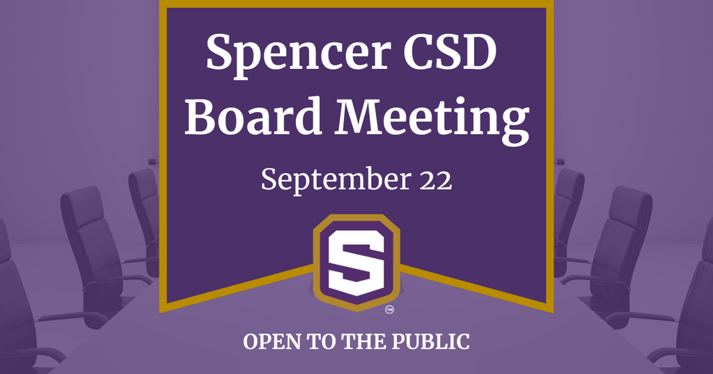 "Spencer CSD Board Meeting, September 22." with Spencer logo over board room image. "Open to the public."