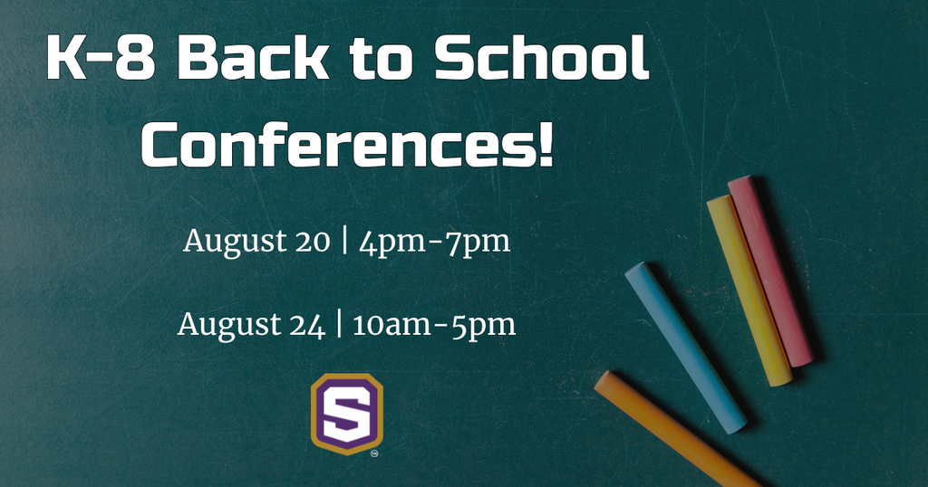 A chalkboard displays "K-8 Back to School Conferences!" "August 20 4pm-7pm" "August 24 10am-5pm". Colored chalk pieces are on the chalkboard with Spencer logo.