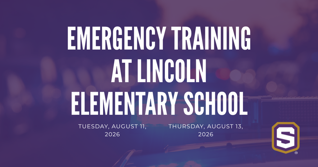 Graphic with faded police car in the back and Spencer logo. Text reads: Emergency Training at Lincoln Elementary School. Tuesday, August 11, 2026. Thursday, August 13 , 2026.