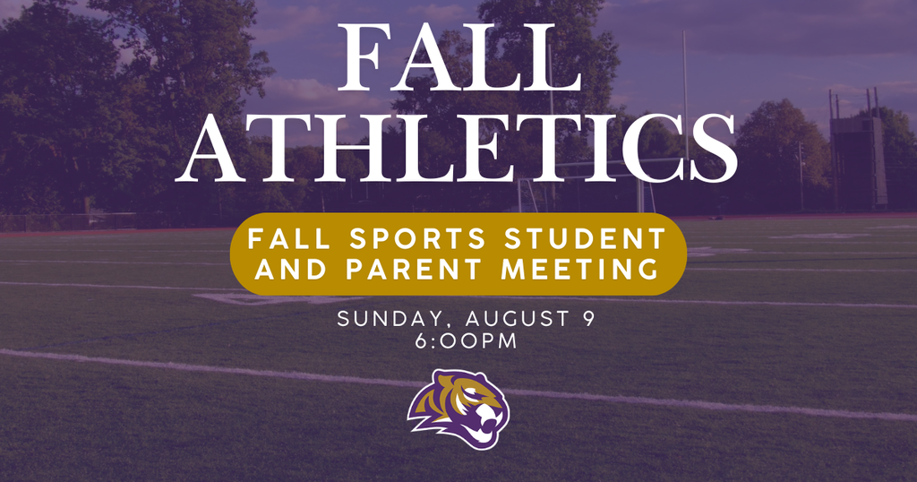 Graphic with field background and Spencer Activities logo. Text reads: "Fall Athletics. Fall Sports Student and Parent Meeting. Sunday, August 9 at 6:00pm."