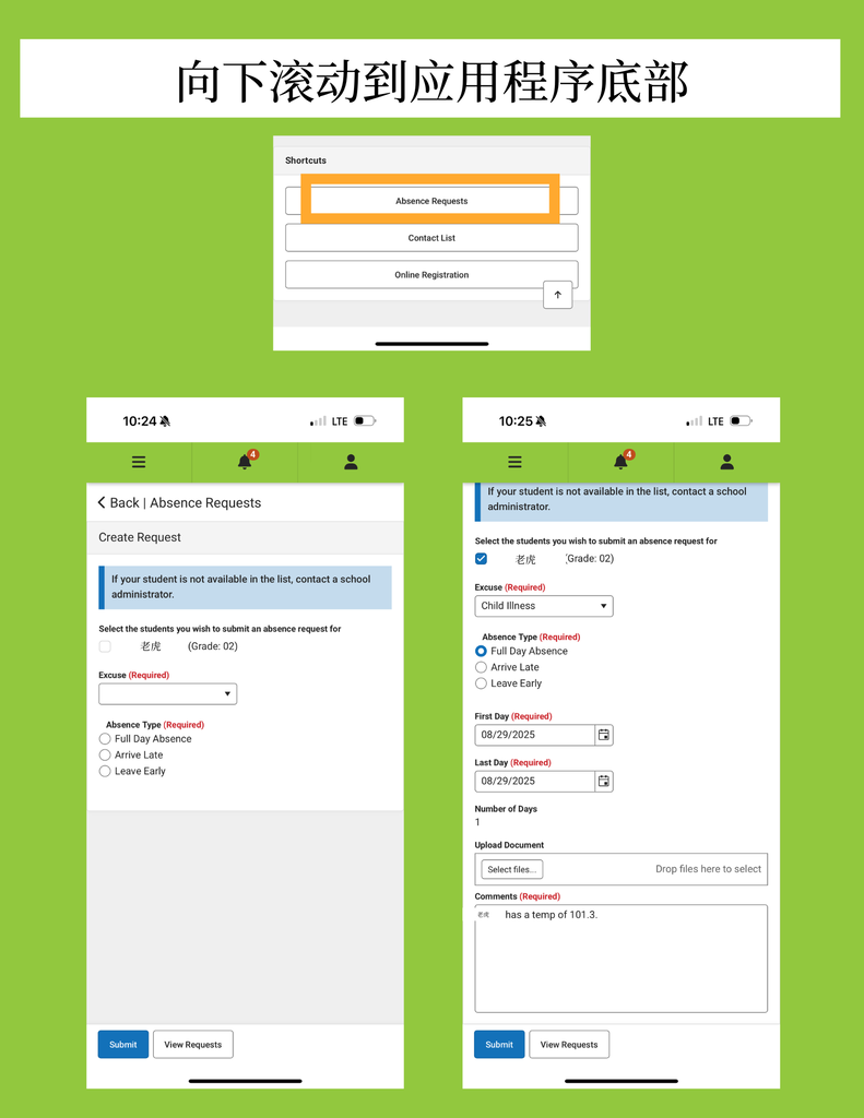 Second part of how to submit an absence. Text reads: "Scroll down to the bottom of the app." Photos show to choose absence request, select student, chose absence type and the dates required. Add any comments."