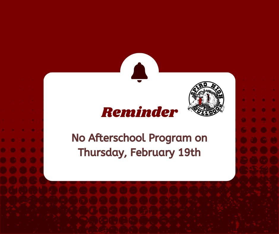 No afterschool program Feb 19th