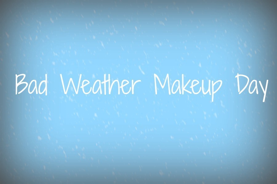 Bad Weather Makeup Day