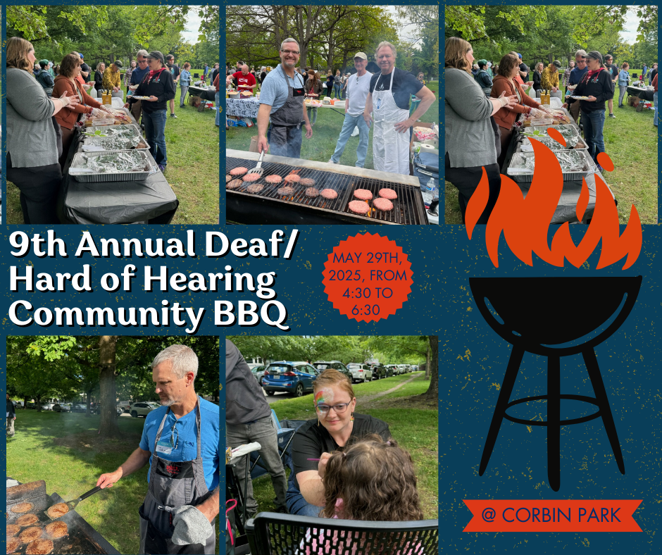Flyer for the 9th Annual Deaf/Hard of Hearing Community BBQ, taking place on May 29th, 2025, from 4:30 PM to 6:30 PM at Corbin Park. Sponsored by Spokane Public Schools (SPS). The event features free BBQ food, games and activities for all ages, and interpreters will be provided. Attendees are encouraged to bring prepackaged snacks or treats to share.
