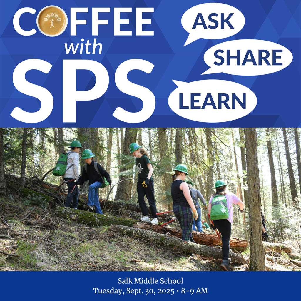 Students on a hike with the text Coffee with SPS, Ask, Share, Learn, Salk Middle School, Tuesday, Sept. 30, 2025, 8-9 AM.