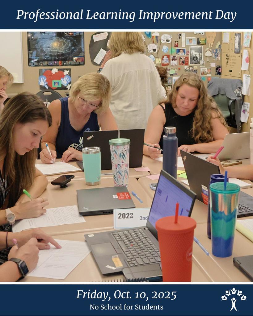 Professional Learning Improvement Day - Friday, Oct. 10, 2025 - No School for Students - teachers working together at a large table