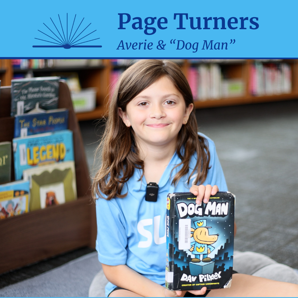 A student holds a book in an elementary school library with the accompanying text Page Turners: Averie & "Dog Man"